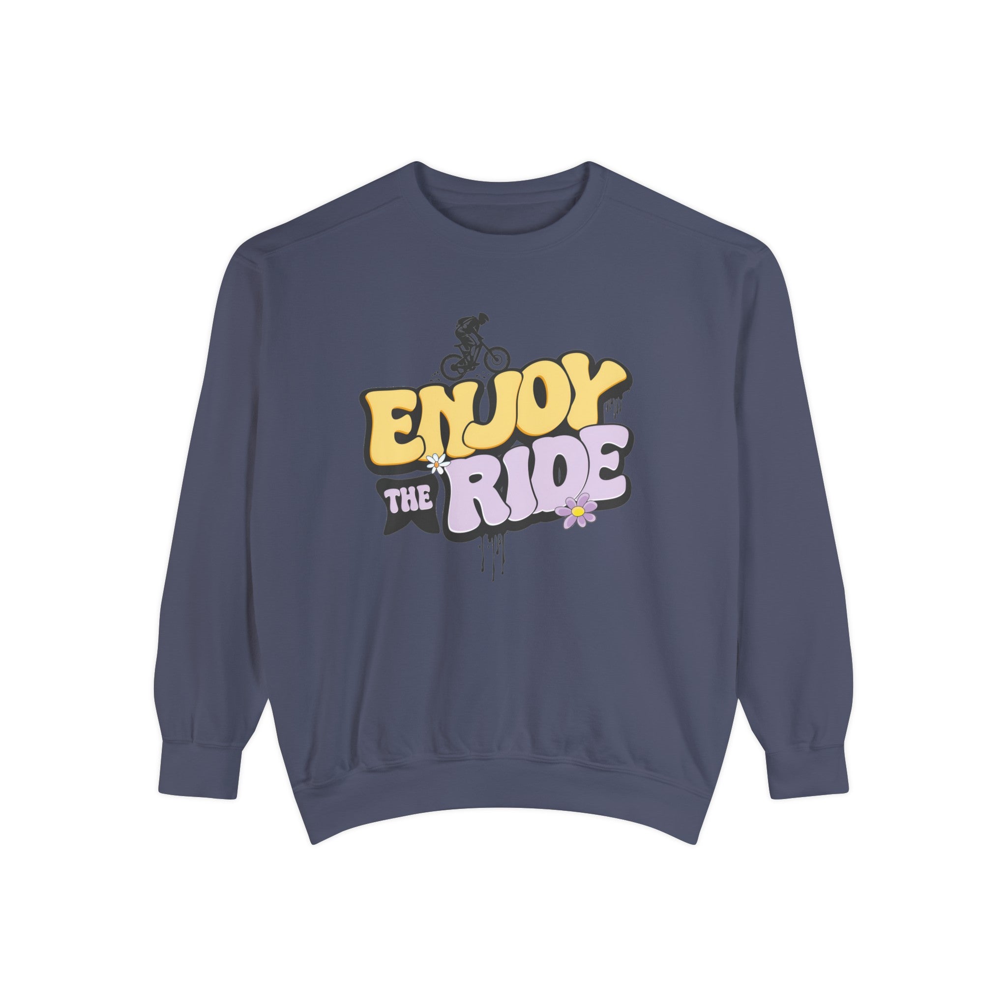 Enjoy The Ride Unisex Sweatshirt